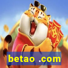 betao .com